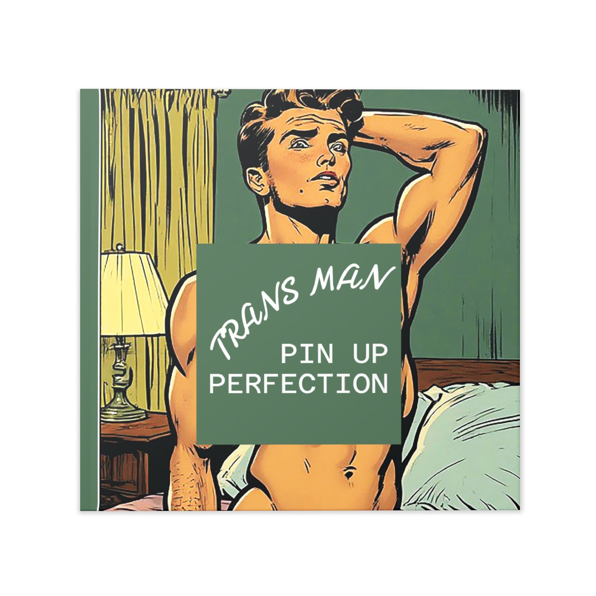 Hardcover Photo Book — "Trans Man Pin Up Perfection" (Retro Pin-Up Art, LGBTQ+ Coffee Table Book)